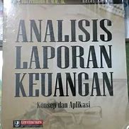 Pertanyaan Tentang Konsep Analisis Laporan Keuangan